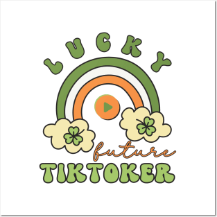 Lucky Future Tiktoker for Kids, St. Patricks Day Kids Gift, Future Tiktoker, Lucky Shamrock, Rainbow Lucky Future Tiktoker Kids Posters and Art